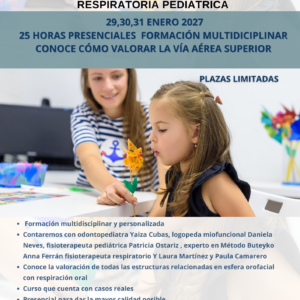 III EDICIÓN CURSO  MULTIDISCIPLINAR MANEJO ESFERA OROFACIAL EN PEDIATRÍA