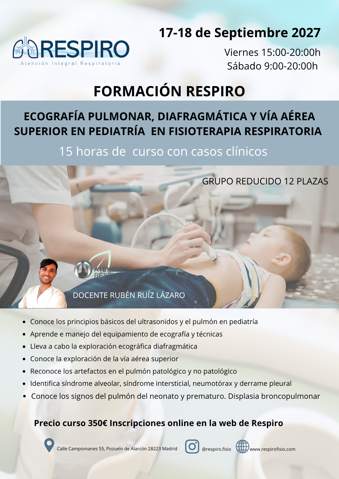 II EDICIÓN CURSO ECOGRAFÍA PULMONAR, DIAFRAGMÁTICA Y VÍA AÉREA SUPERIOR EN PEDIATRÍA DESDE LA FISIOTERAPIA RESPIRATORIA